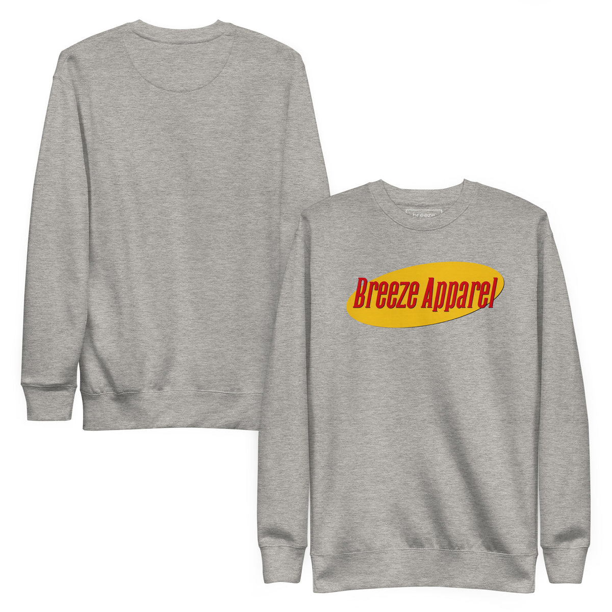 Gray sweatshirt with graphic of red lettering set on a yellow oval. Plain backside also shown.