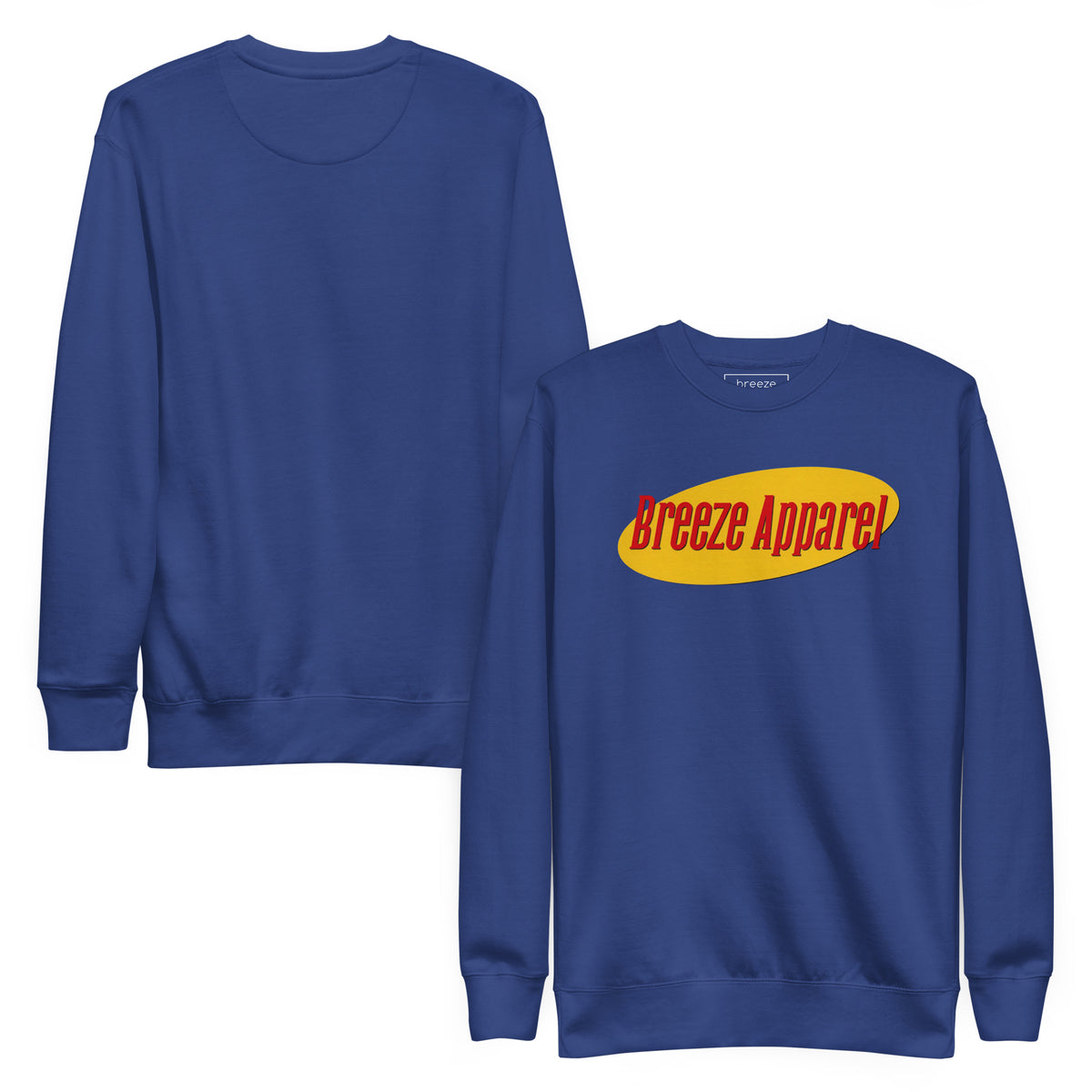 Blue sweatshirt with graphic of red lettering set on a yellow oval. Plain backside also shown.