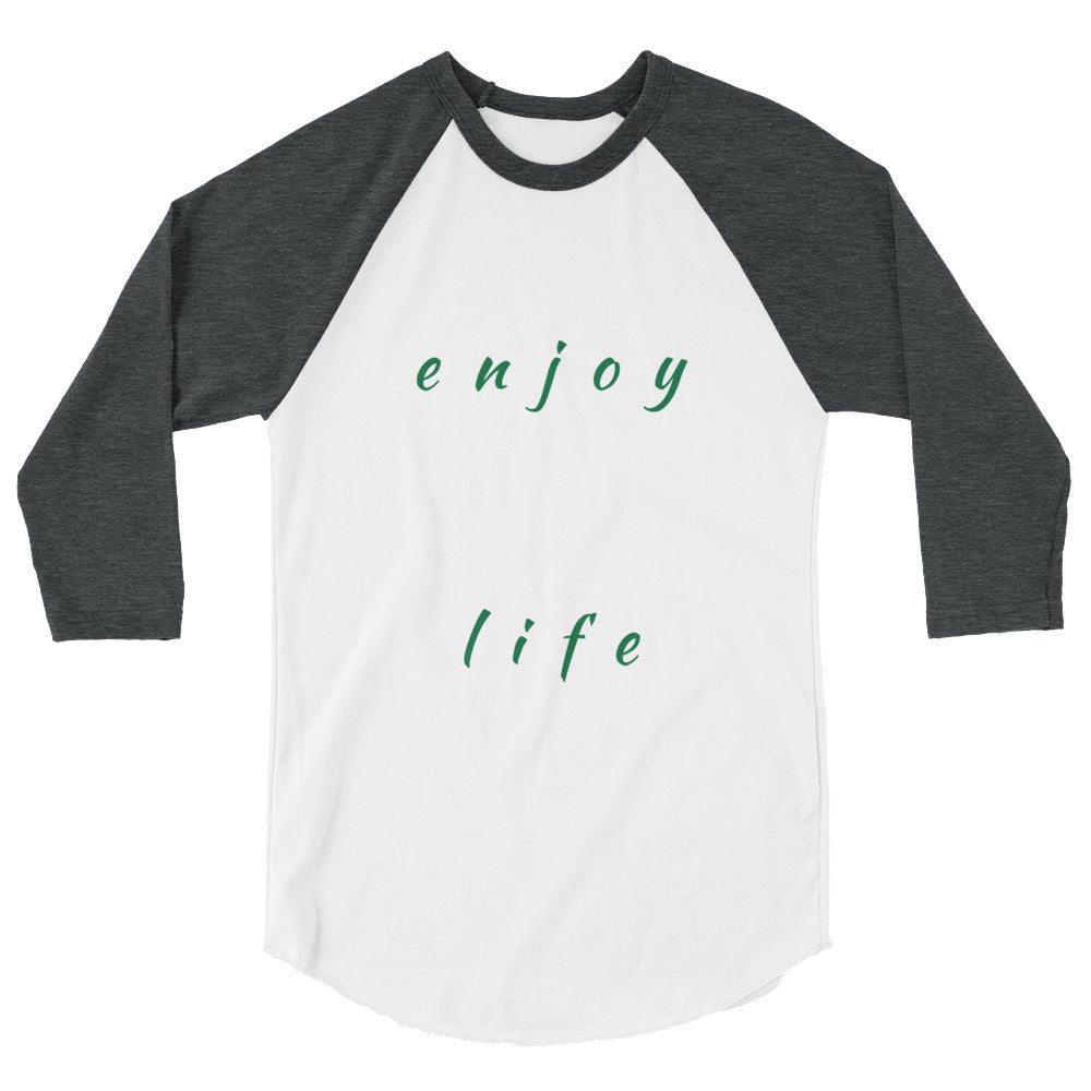 "enjoy life" unisex 3/4-sleeved shirt