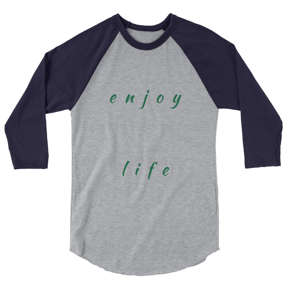 "enjoy life" unisex 3/4-sleeved shirt